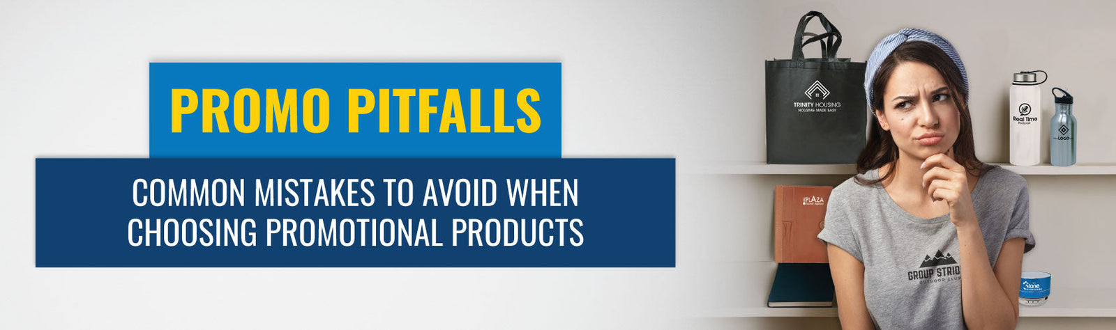Promo Pitfalls: Common Mistakes to Avoid When Choosing Promotional Products