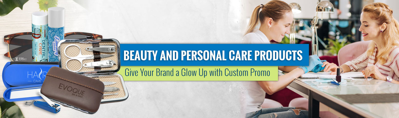 Beauty and Personal Care Products