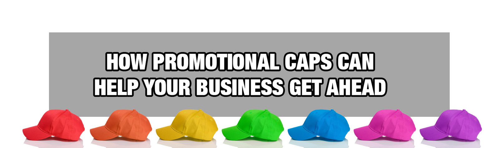 How Promotional Caps Can Help Your Business Get Ahead