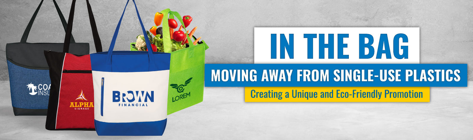 In The Bag - Moving Away from Single-Use Plastics