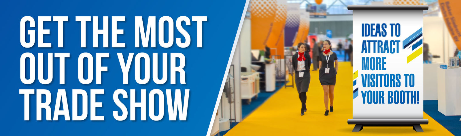 Get The Most out of Your Trade Show