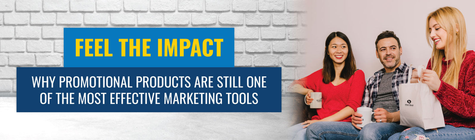 Feel the Impact: Why Promotional Products Are Still One of the Most Effective Marketing Tools
