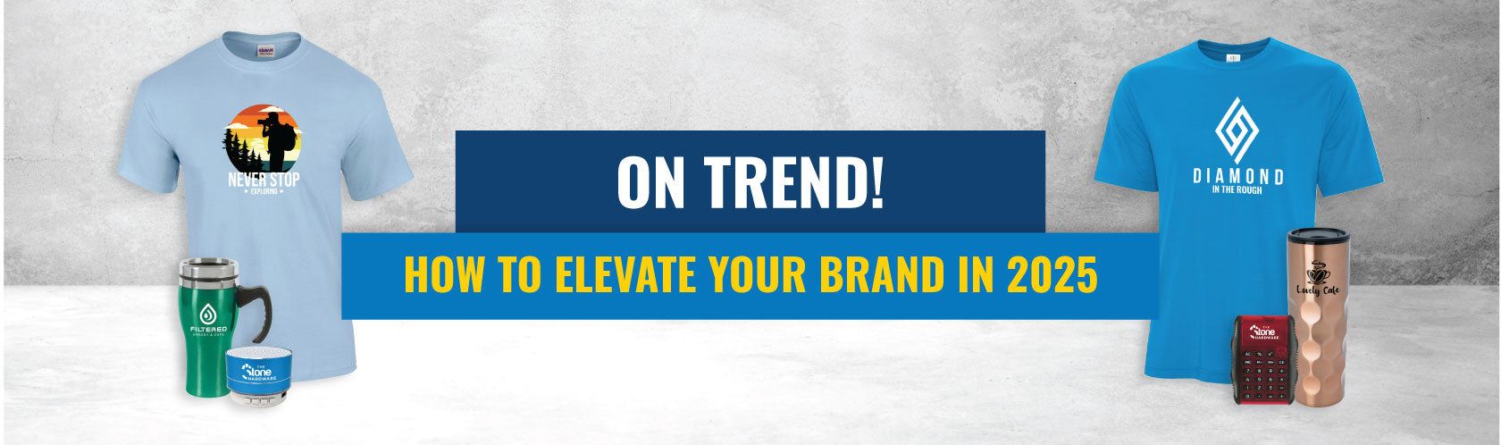 On Trend!  How To Elevate Your Brand in 2025