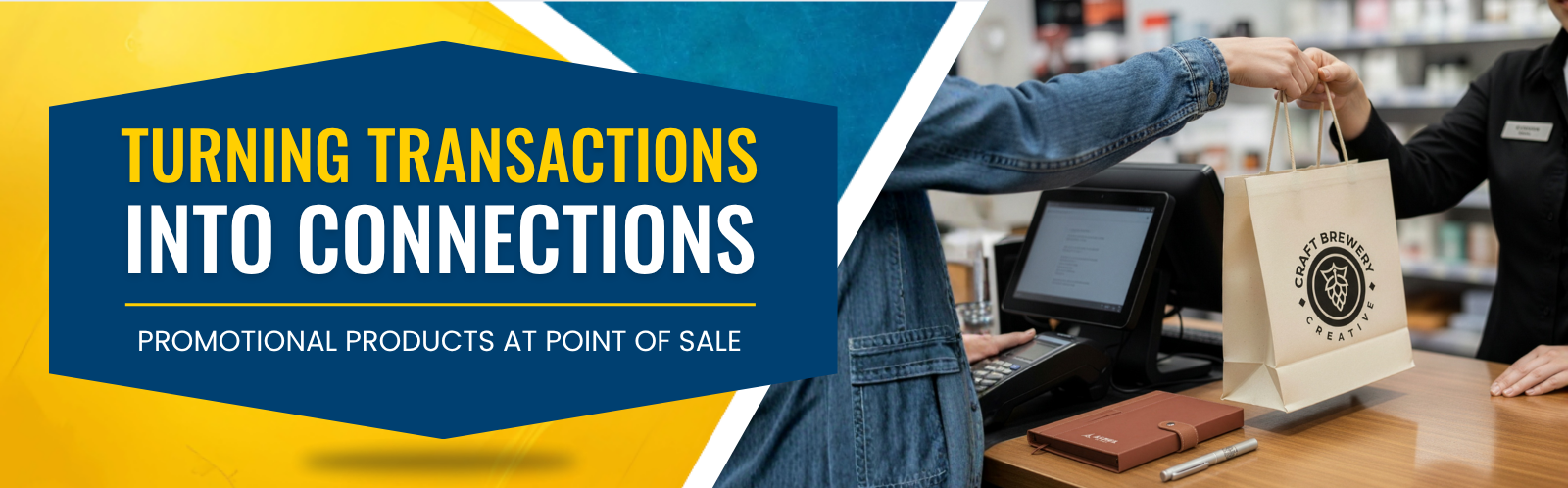 Turning Transactions into Connections: Promotional Products at Point of Sale