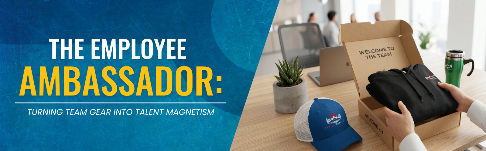 The Employee Ambassador: Turning Team Gear into Talent Magnetism