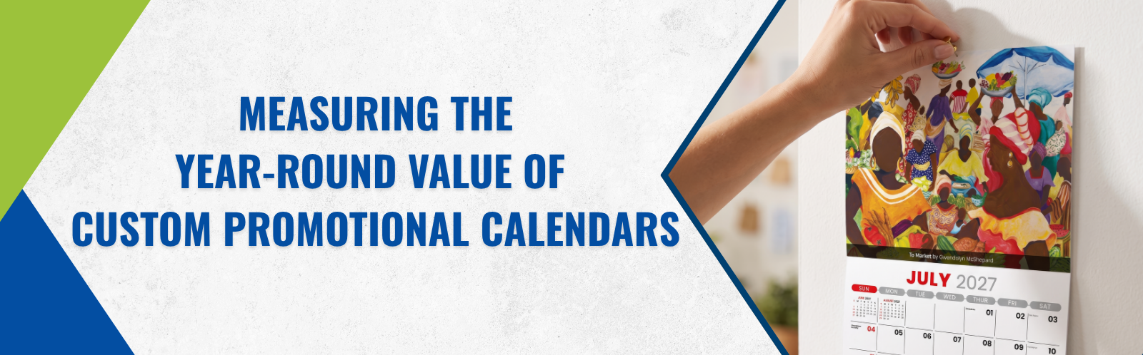 Measuring the Year-Round Value of Custom Promotional Calendars