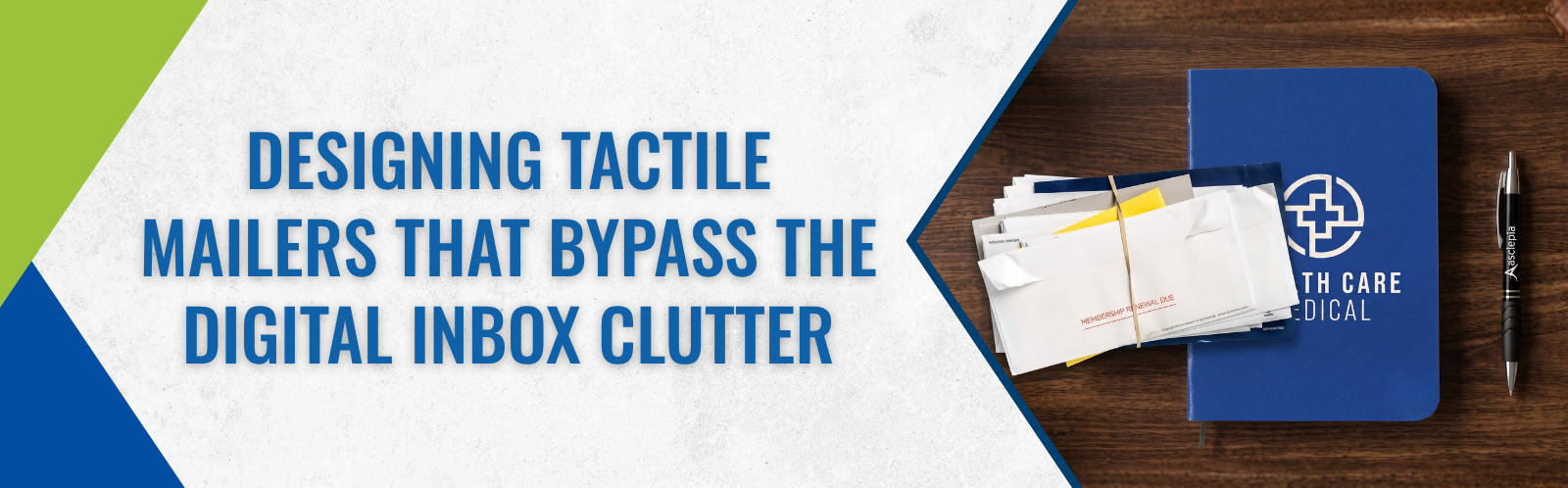 Designing Tactile Mailers That Bypass the Digital Inbox Clutter