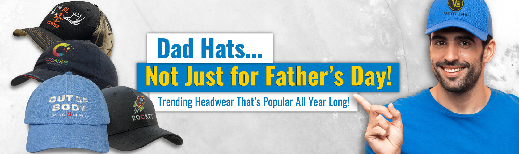 Dad Hats…Not Just for Father’s Day!