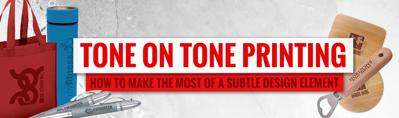 Tone on Tone Printing